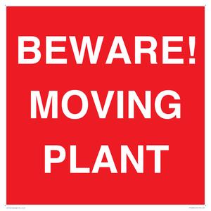 BEWARE! MOVING PLANT